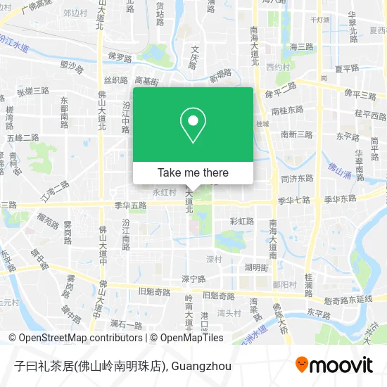子曰礼茶居(佛山岭南明珠店) map