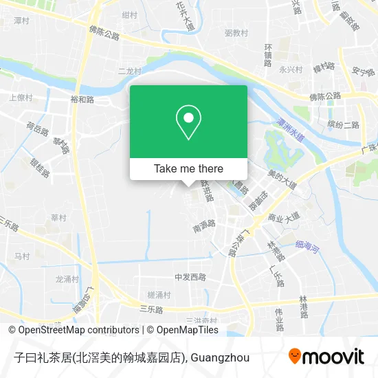 子曰礼茶居(北滘美的翰城嘉园店) map