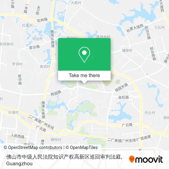 佛山市中级人民法院知识产权高新区巡回审判法庭 map