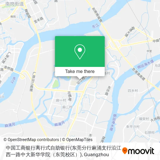 中国工商银行离行式自助银行(东莞分行麻涌支行沿江西一路中大新华学院（东莞校区）) map