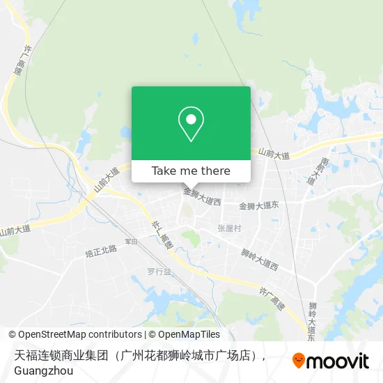 天福连锁商业集团（广州花都狮岭城市广场店） map