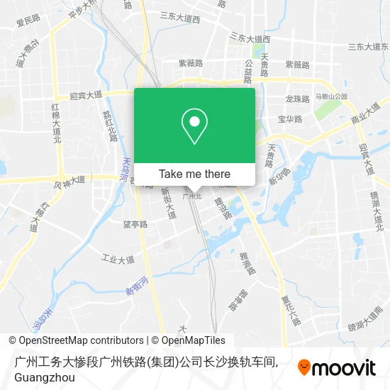 广州工务大惨段广州铁路(集团)公司长沙换轨车间 map