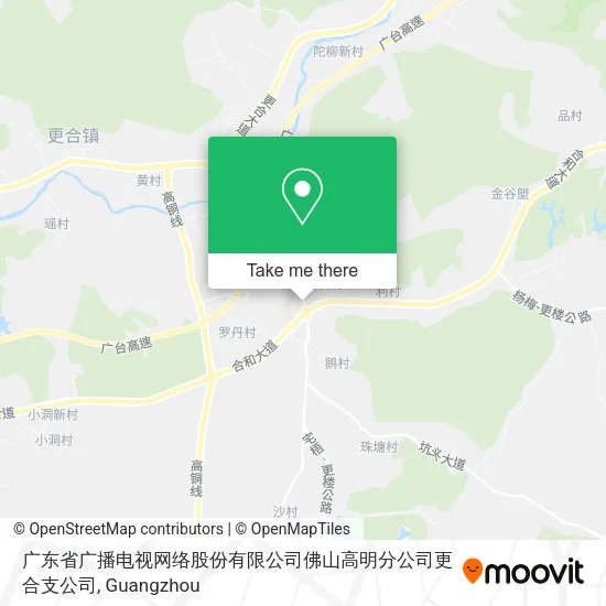 广东省广播电视网络股份有限公司佛山高明分公司更合支公司 map