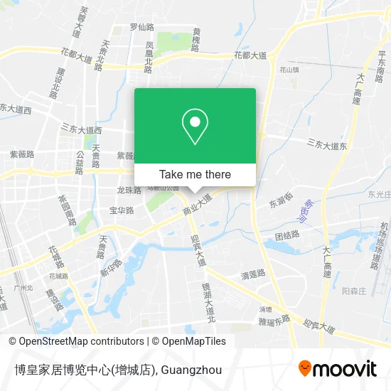 博皇家居博览中心(增城店) map