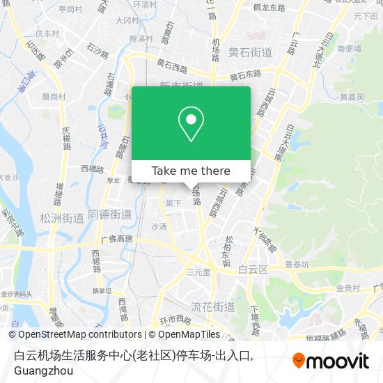 白云机场生活服务中心(老社区)停车场-出入口 map