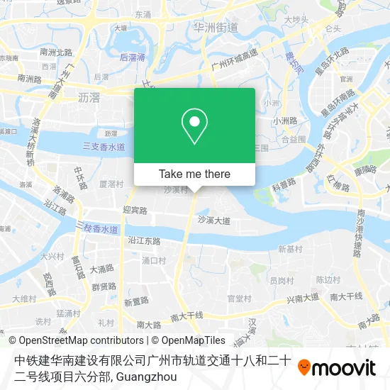 中铁建华南建设有限公司广州市轨道交通十八和二十二号线项目六分部 map