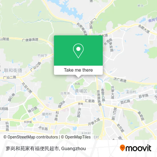 萝岗和苑家有福便民超市 map