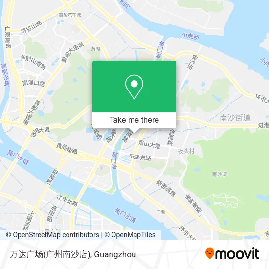 万达广场(广州南沙店) map