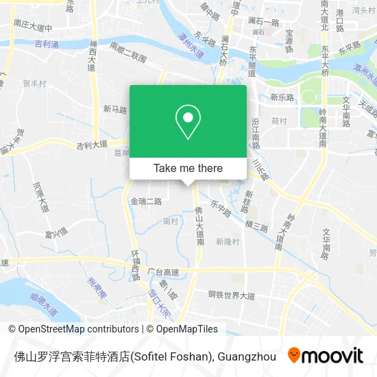 佛山罗浮宫索菲特酒店(Sofitel Foshan) map