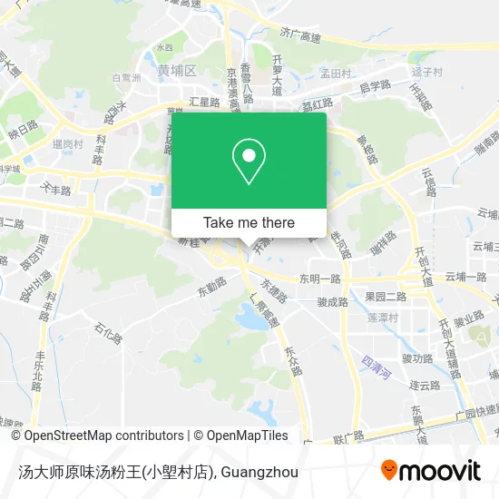 汤大师原味汤粉王(小塱村店) map