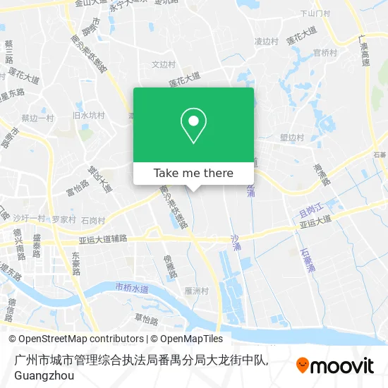 广州市城市管理综合执法局番禺分局大龙街中队 map