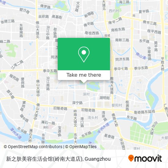 新之肤美容生活会馆(岭南大道店) map