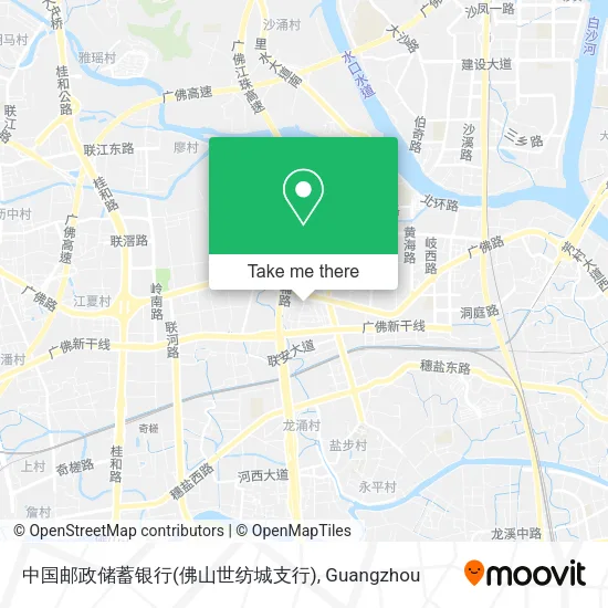 中国邮政储蓄银行(佛山世纺城支行) map
