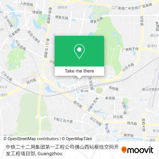 中铁二十二局集团第一工程公司佛山西站枢纽空间开发工程项目部 map