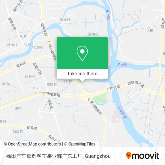 福田汽车欧辉客车事业部广东工厂 map