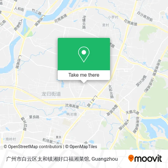 广州市白云区太和镇湘好口福湘菜馆 map