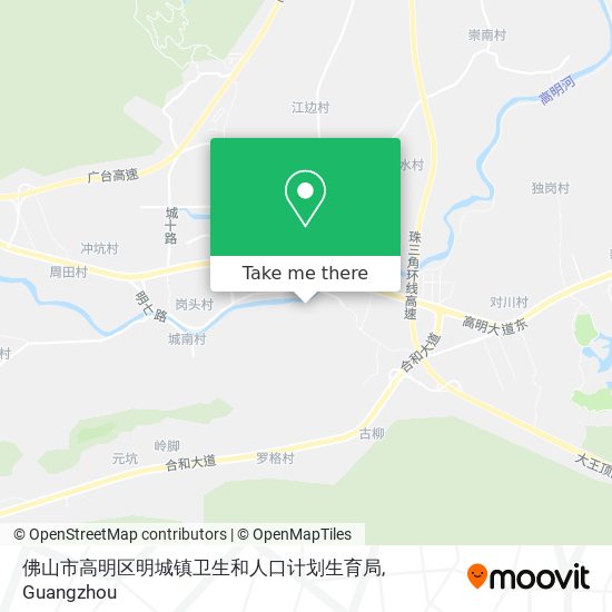 佛山市高明区明城镇卫生和人口计划生育局 map