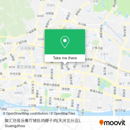 聚汇坊音乐餐厅猪肚鸡椰子鸡(天河北分店) map
