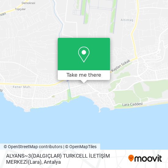 ALYANS~3(DALGIÇLAR) TURKCELL İLETİŞİM MERKEZİ(Lara) map