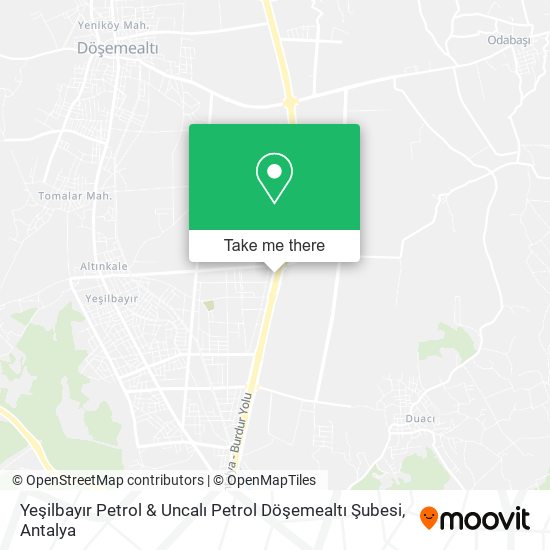 Yeşilbayır Petrol & Uncalı Petrol Döşemealtı Şubesi map