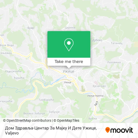 Дом Здравља-Центар За Мајку И Дете Ужице map