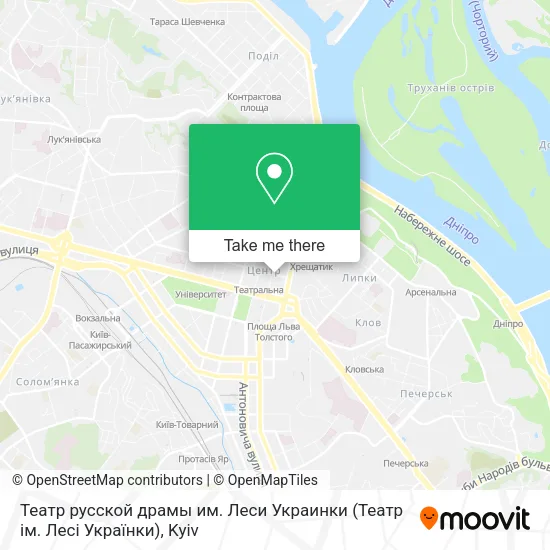 Театр русской драмы им. Леси Украинки (Театр ім. Лесі Українки) map