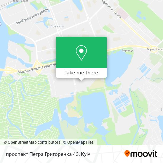 проспект Петра Григоренка 43 map
