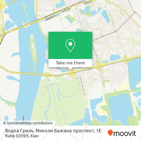 Водка Гриль, Миколи Бажана проспект, 1Е Київ 02095 map