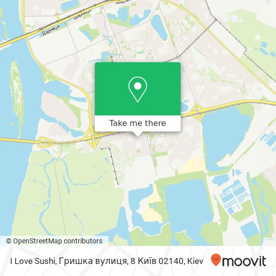 I Love Sushi, Гришка вулиця, 8 Київ 02140 map