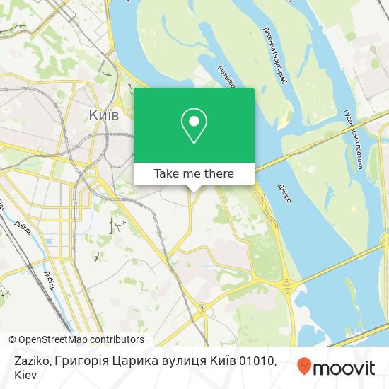 Zaziko, Григорія Царика вулиця Київ 01010 map