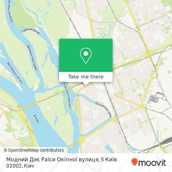 Модний Дім, Раїси Окіпної вулиця, 5 Київ 02002 map