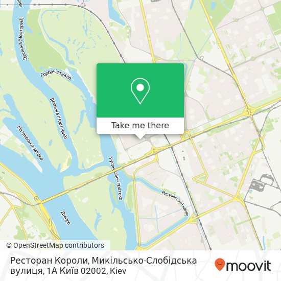 Карта Ресторан Короли, Микільсько-Слобідська вулиця, 1А Київ 02002