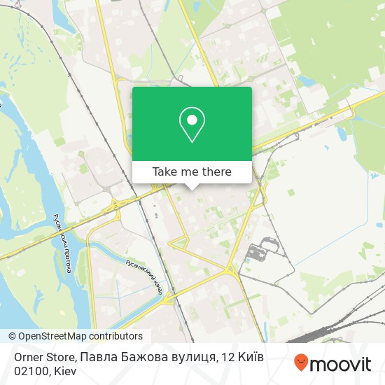 Orner Store, Павла Бажова вулиця, 12 Київ 02100 map