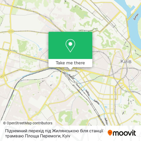 Карта Підземний перехід під Жилянською біля станції трамваю Площа Перемоги