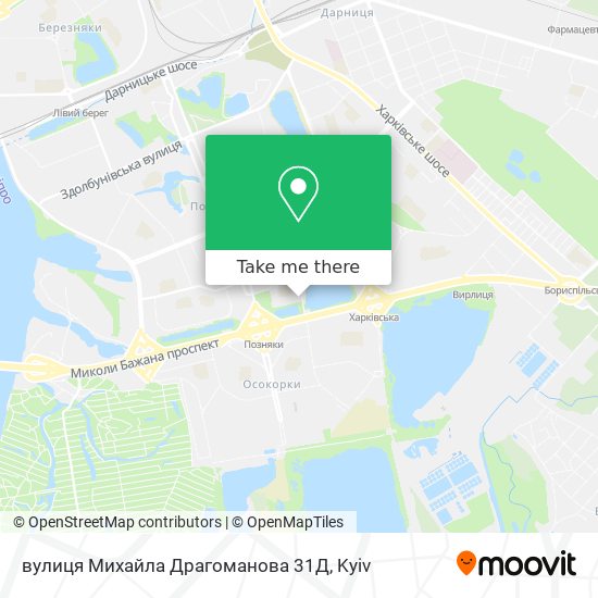 вулиця Михайла Драгоманова 31Д map