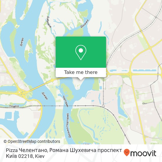 Pizza Челентано, Романа Шухевича проспект Київ 02218 map