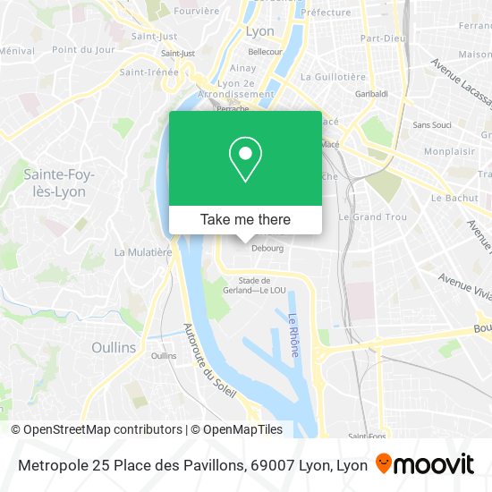 Metropole 25 Place des Pavillons, 69007 Lyon map