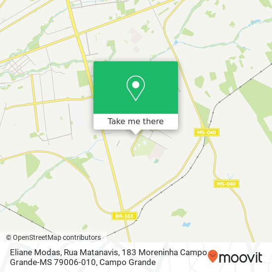 Eliane Modas, Rua Matanavis, 183 Moreninha Campo Grande-MS 79006-010 map