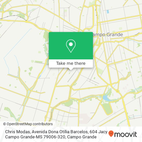 Mapa Chris Modas, Avenida Dona Otília Barcelos, 604 Jacy Campo Grande-MS 79006-320