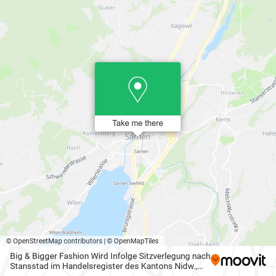 Big & Bigger Fashion Wird Infolge Sitzverlegung nach Stansstad im Handelsregister des Kantons Nidw. map