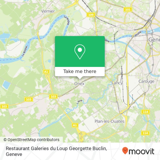 Restaurant Galeries du Loup Georgette Buclin, Avenue Bois-de-la-Chapelle 106 1213 Onex map