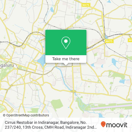Cirrus Restobar in Indiranagar, Bangalore, No. 237 / 240, 13th Cross, CMH Road, Indiranagar 2nd Stage map