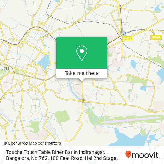Touche Touch Table Diner Bar in Indiranagar, Bangalore, No 762, 100 Feet Road, Hal 2nd Stage, Near- map