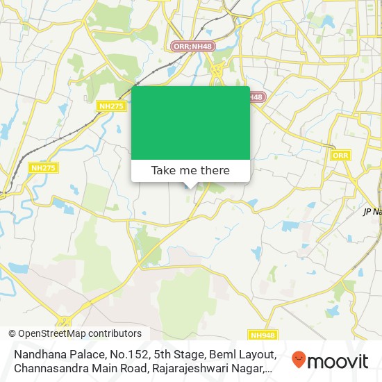 Nandhana Palace, No.152, 5th Stage, Beml Layout, Channasandra Main Road, Rajarajeshwari Nagar, Bang map