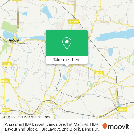 Angaar in HBR Layout, bangalore, 1st Main Rd, HBR Layout 2nd Block, HBR Layout, 2nd Block, Bengalur map