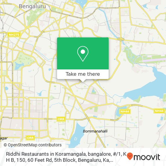 Riddhi Restaurants in Koramangala, bangalore, # / 1, K H B, 150, 60 Feet Rd, 5th Block, Bengaluru, Ka map