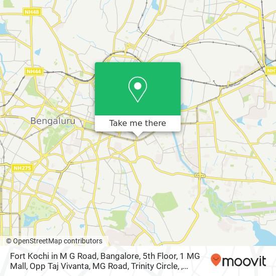 Fort Kochi in M G Road, Bangalore, 5th Floor, 1 MG Mall, Opp Taj Vivanta, MG Road, Trinity Circle, map