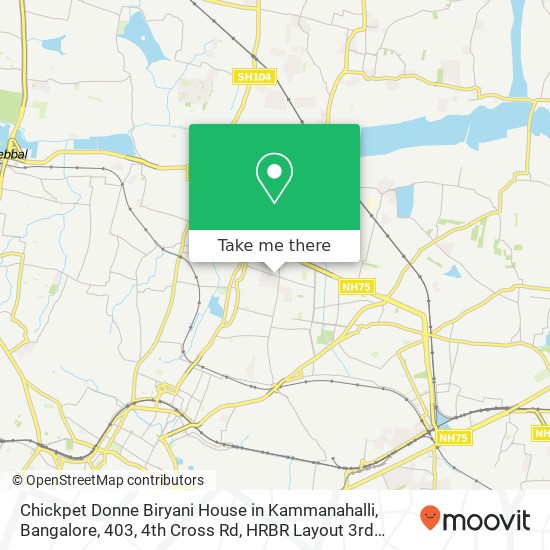 Chickpet Donne Biryani House in Kammanahalli, Bangalore, 403, 4th Cross Rd, HRBR Layout 3rd Block, map