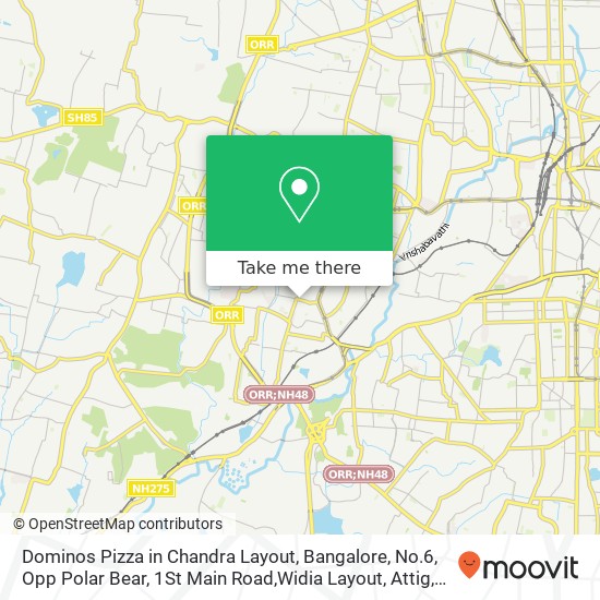Dominos Pizza in Chandra Layout, Bangalore, No.6, Opp Polar Bear, 1St Main Road,Widia Layout, Attig map
