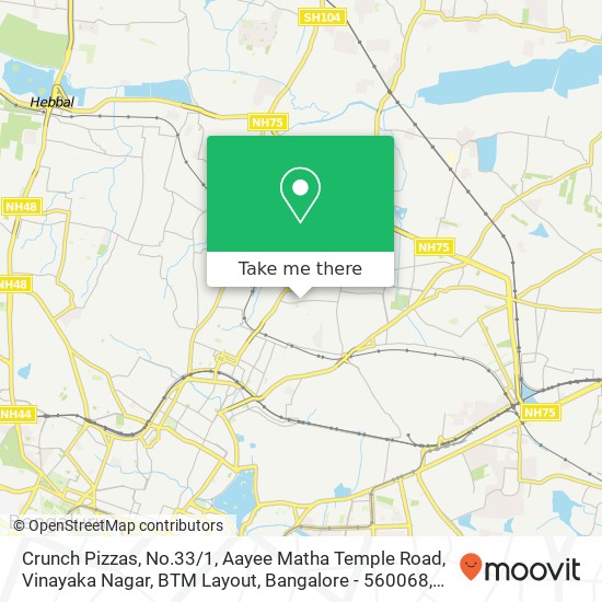 Crunch Pizzas, No.33 / 1, Aayee Matha Temple Road, Vinayaka Nagar, BTM Layout, Bangalore - 560068 map